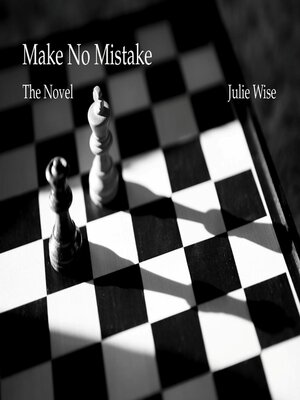 cover image of Make No Mistake--The Novel